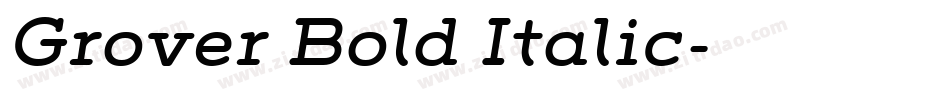 Grover Bold Italic字体转换